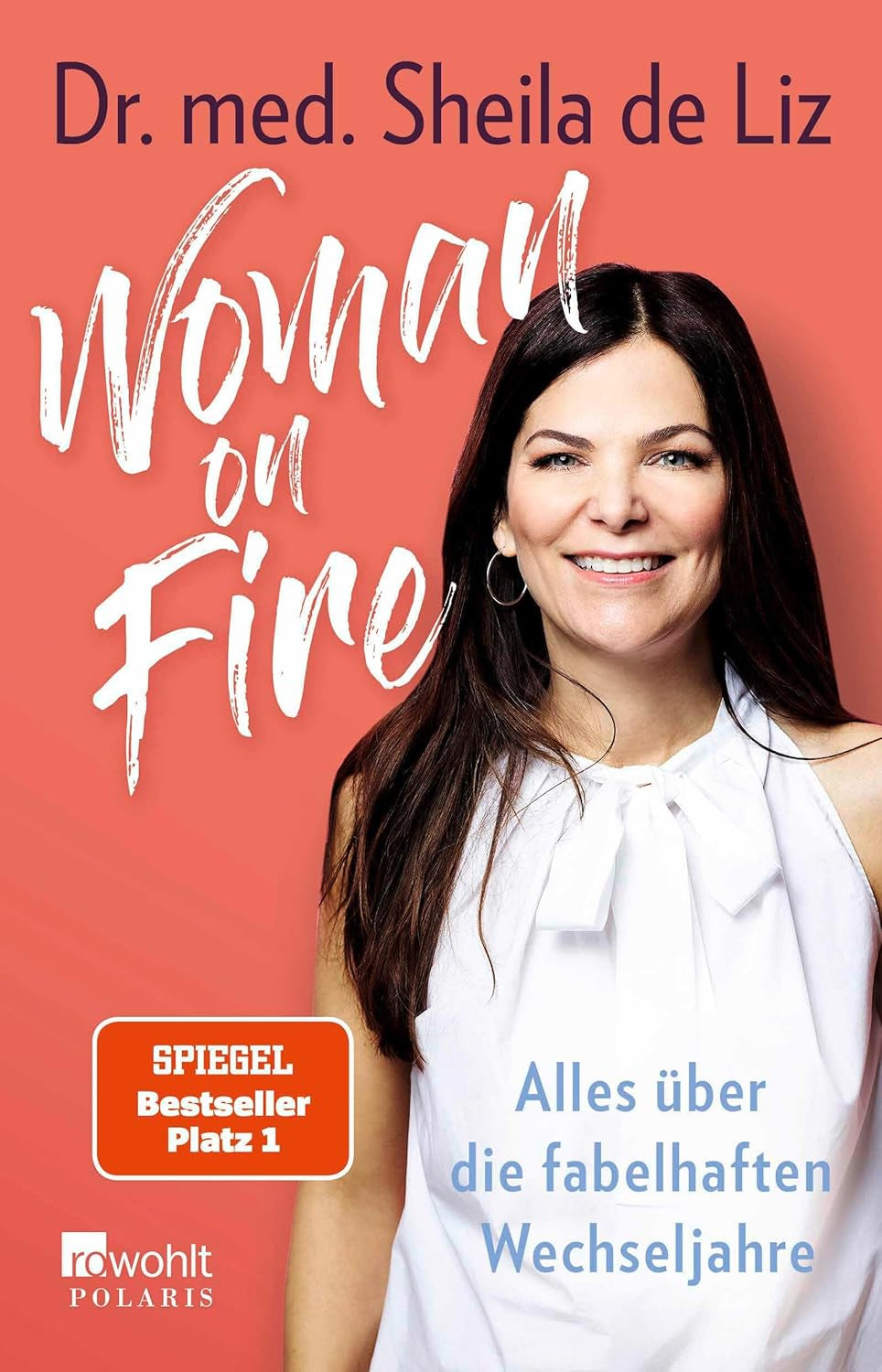 Woman on Fire: Alles Über Die Fabelhaften Wechseljahre