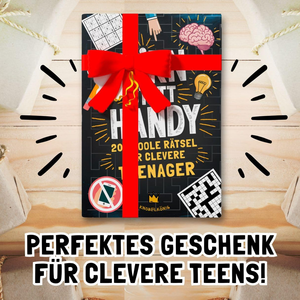 Hirn Statt Handy - 200 Coole Rätsel Für Clevere Teenager: Perfektes Geschenk-Rätselbuch Für Teenager Mädchen & Jungen (Hirn Statt Handy Rätselbücher)